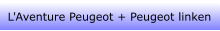 L'Aventure Peugeot + Peugeot linken